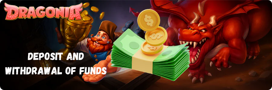 Deposit and Withdrawal of Funds Casino